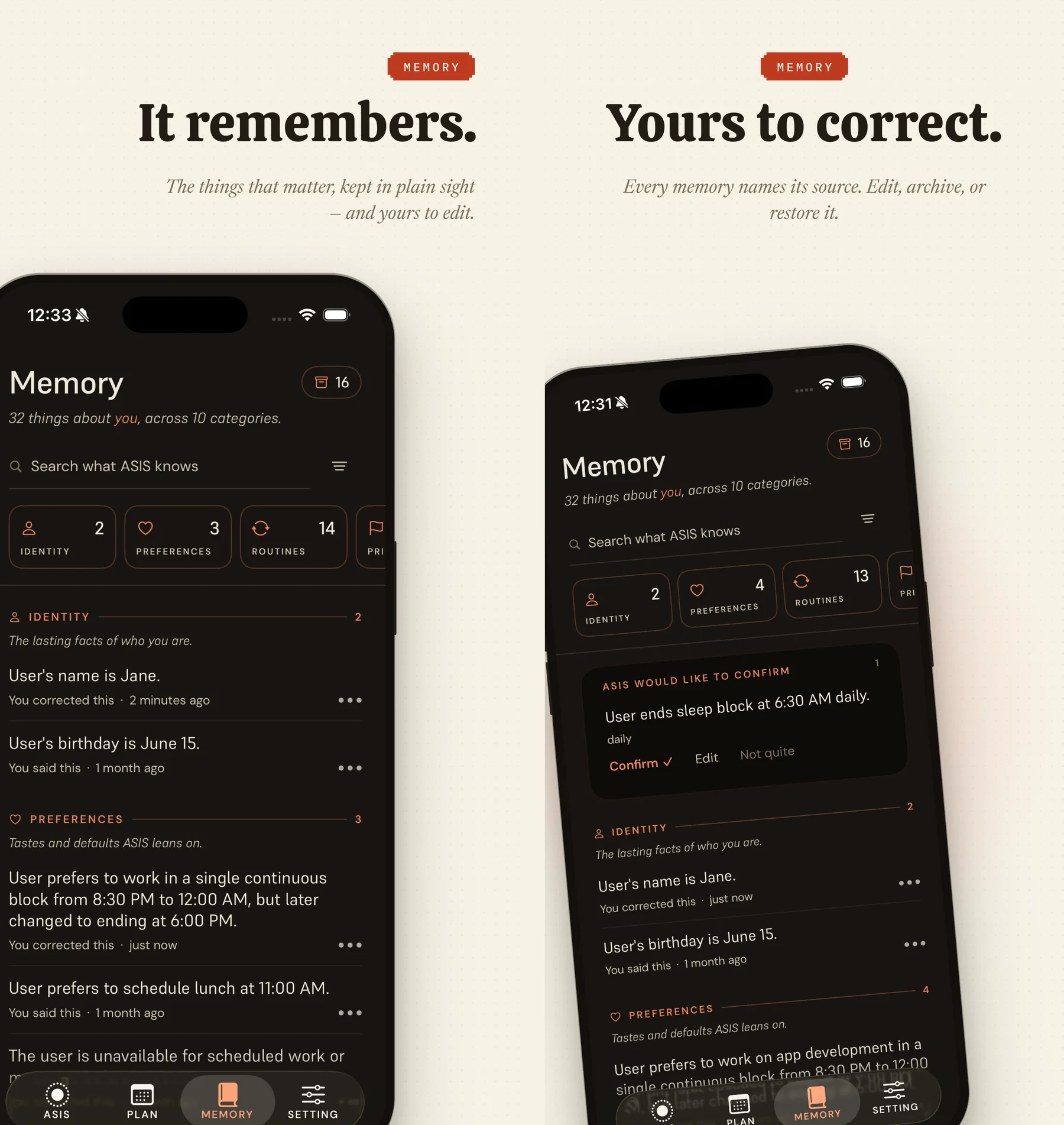 Two ASIS App Store frames: the Memory dossier listing identity and preference rows, each captioned with whether the user said it or corrected it and how long ago, and a tilted device showing an “ASIS would like to confirm” card offering Confirm, Edit or Not quite